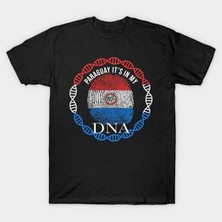 Paraguay Its In My DNA - Gift for Paraguayan From Paraguay T-Shirt